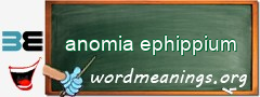 WordMeaning blackboard for anomia ephippium
